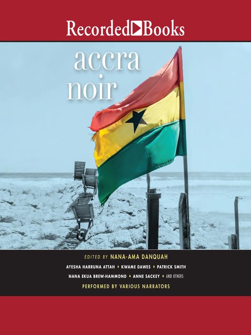 Title details for Accra Noir by Nana-Ama Danquah - Available